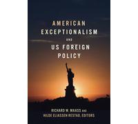 American Exceptionalism and US Foreign Policy - Richard W. Maass - Georgetown University Press - ebook (ePub) - Livre