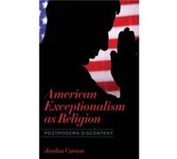 American Exceptionalism as Religion by Jordan Carson Jordan Carson (Auteur)