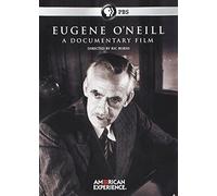 American Experience: Eugene O'Neill: A Film by Ric