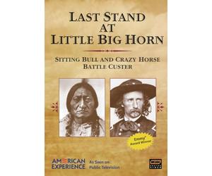 American Experience: Last Stand at Little Big Horn