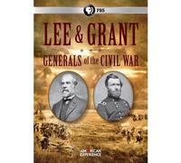 American Experience: Lee and Grant: Generals of The Civil War