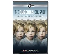 American Experience: The Eugenics Crusade