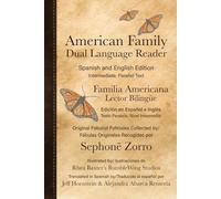 American Family Dual Language Reader: Spanish and English Edition with Intermediate, Parallel Text