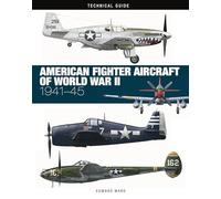 American Fighter Aircraft of World War II