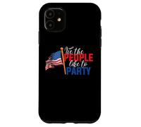 American Flag 4th of July We The People Like to Party Coque pour iPhone 11