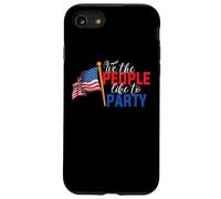 American Flag 4th of July We The People Like to Party Coque pour iPhone SE (2020) / 7/8