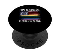 American Flag Gay Pride Month We The People Means Everyone PopSockets PopGrip Adhésif