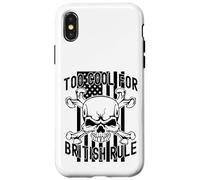 American Flag Skull Bones 4th July Too Cool for British Rule Coque pour iPhone X/XS