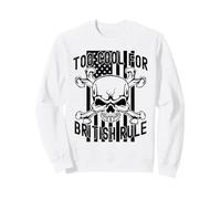 American Flag Skull Bones 4th July Too Cool for British Rule Sweatshirt