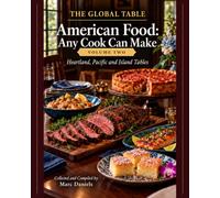 American Food: Any Cook Can Make: Volume Two - Heartland, Pacific and Island Tables