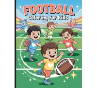 American Football Coloring Book For Kids With Game Moments And Behind Scenes