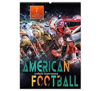 American Football - einfach faszinierend (Wandkalender 2026 DIN A2 hoch), CALVENDO Monatskalender: American Football, Teamsport der Extra-Klasse - ... von körperlicher Kraft und Taktik.