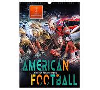American Football - einfach faszinierend (Wandkalender 2026 DIN A3 hoch), CALVENDO Monatskalender: American Football, Teamsport der Extra-Klasse - ... von körperlicher Kraft und Taktik.