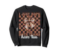 American Football Girl Mom, j'espère Juste Que Les Deux équipes s'amuseront Sweatshirt