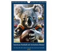 American Football mit tierischem Humor (Wandkalender 2026 DIN A4 hoch), CALVENDO Monatskalender: Ein Muss für alle wahren Freunde des American Footballs