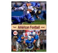 American Football, Team-Arbeit (Wandkalender 2026 DIN A2 hoch), CALVENDO Monatskalender: Beispiellose Kombination von Taktik und Athletik.