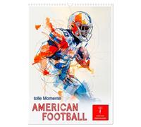 American Football - tolle Momente (Wandkalender 2026 DIN A3 hoch), CALVENDO Monatskalender: Teamsport der Extra-Klasse - weltweit beliebt.