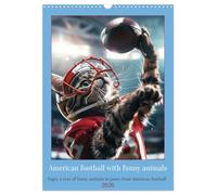 American football with funny animals (Wall Calendar 2026 DIN A3 portrait), CALVENDO 12 Month Wall Calendar: Enjoy a year of funny animals in poses from American football