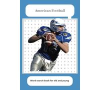 American Football Word Search Book: American Football Word Search Book, 55 Puzzles, 495 Words, for adults, minors and kids, all about football