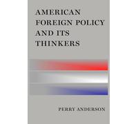 American Foreign Policy and Its Thinkers