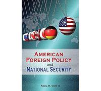 American Foreign Policy And National Security
