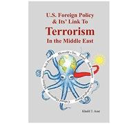 American Foreign Policy & Its' Link To Terrorism In The Middle East