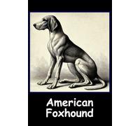 American Foxhound Notebook: Four Seasons