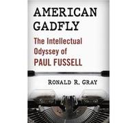 American Gadfly by Ronald R. Gray Ronald R. Gray (Auteur)