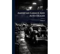 American Garage And Auto Dealer