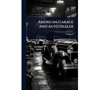 American Garage And Auto Dealer