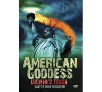 American Goddess: Lucifer's Torch