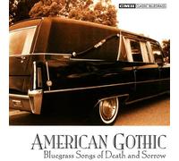 American Gothic: Bluegrass of Death & Sorrow