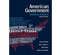 American Government: Institutions & Policies – Version abrégée