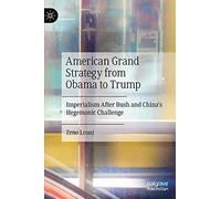 American Grand Strategy From Obama To Trump