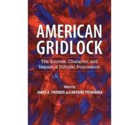 American Gridlock - [Version Originale] James A Thurber, Antoine Yoshinaka (Auteur)