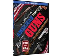 American Guns: The 13 Part Documentary Series