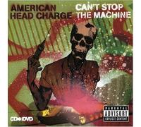American Head Charge - Can't Stop The Machine [Import]