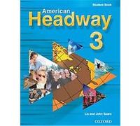 American Headway 3 John Soars, Liz Soars (Auteur)