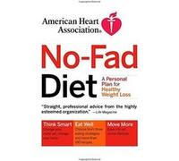 American Heart Association No-Fad Diet American Heart Association (Auteur)
