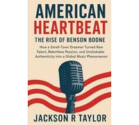 American heartbeat: The rise of Benson Boone: How a Small-Town Dreamer Turned Raw Talent, Relentless Passion, and Unshakable Authenticity into a Global Music Phenomenon