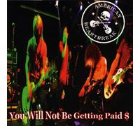 American Heartbreak - You Will Not Be.+ 6