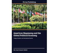American Hegemony and the Global Political Economy