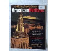American Heritage Magazine April 1996 (Volume 47, Number 2) Sailing In The Wake Of The Great Ocean Liners
