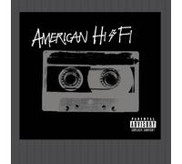American Hi Fi – American Hi Fi