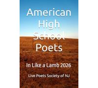 American High School Poets: In Like a Lamb 2026