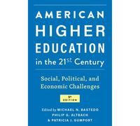 American Higher Education In The Twenty-First Century
