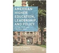 Penny A. Pasque – American Higher Education, Leadership and Policy