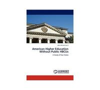 American Higher Education Without Public Hbcus