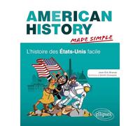 American History Made Simple: L'histoire des Etats-Unis facile