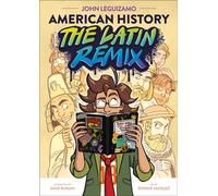 American History, the Latin Remix - John Leguizamo - First Second - ebook (ePub) - Livre
